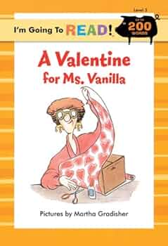 A valentine for Ms. Vanilla